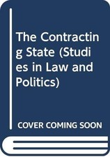 Contracting State (Studies in Law & Pol..., Harden, Ian Public Administration Law price