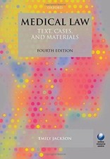 Medical Law: Text, Cases, and Materials 4/e By Emily Jackson Medical Law price
