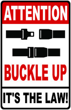 Attention Buckle Up It's The Law! Sign. Size Options IT Law price