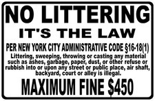 No Littering It's the Law New York City Sign. Size Options. Admin Code 16-18(1) IT Law price