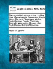 The negotiable instruments law: for New York, M. Selover<| Negotiable Instruments Law price