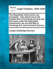 The Negotiable Instruments Law Annotated: With . Brannan Paperback<| Negotiable Instruments Law price