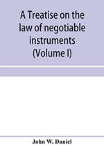 A treatise on the law of negotiable instruments<| Negotiable Instruments Law price