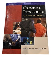 Criminal Procedure Law & Practice 8th Ed Del Carmen HC Instructor Edition 2009 Criminal Procedure Law price