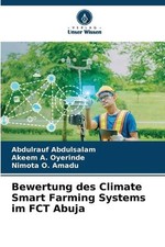 Bewertung des Climate Smart Farming Systems im FCT Abuja by Abdulrauf Abdulsalam FCT Systems price