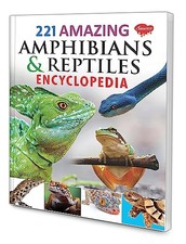 221 Amazing Amphibians & Reptiles Ency..., Gupta, Sahil Encyclopedias & Reference Publications price