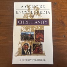 A Concise Encyclopedia of Christian..., Parrinder, Geof Encyclopedias & Reference Publications price