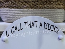U Call That A D*CK?  Decal For Toilet Seat Funny Man Cave Sticker Toilet Sticker price
