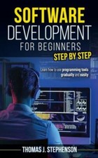 Software Development for Beginners Step by Step: Learn How to Use Programming... Computer & Programming Education Software price