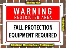 Metal Sign - FALL PROTECTION EQUIPMENT REQUIRED - 14x10 inches Fall Protection Equipment price