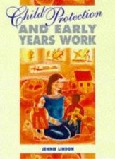 Child Protection and Early Years Work (Child Care Topic Books) B Child Care Books price