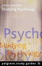 Studying Psychology (Palgrave Study Guides), Stevenson, Andrew, Used; Very Good Psychology Study Guides price