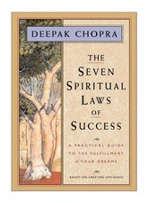 The Seven Spiritual Laws of Success: A Practical Guide to the Fulfillment of... Religious Books price