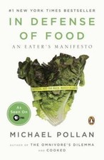 In Defense of Food: An Eater's Manifesto by Pollan, Michael Health Nutrition Books price