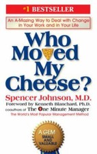 Who Moved My Cheese?: An A-Mazing Way to Deal with Change in Your Work and in... Personal Development Books price