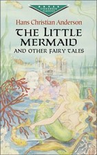The Little Mermaid and Other Fairy Tales by Andersen, Hans Christian Children's Tales price