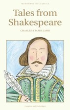 Tales from Shakespeare (Wordsworth Children's Classics) By Charl Children's Tales price