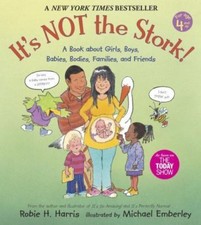 It's Not the Stork!: A Book about Girls, Boys, Babies, Bodies, Families and... Family Health Books price
