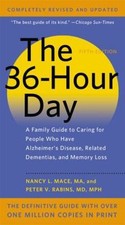 The 36-Hour Day: A Family Guide to Caring for People Who Have Alzheimer... Family Health Books price