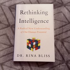 Rethinking Intelligence By Dr. Rina Bliss. Hardcover Novel - Good Condition. Intelligence Development Books price