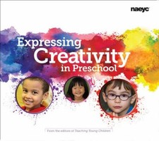 Expressing Creativity in Preschool by The Editors of Teaching Young Children Preschool Educational & Teaching Books price