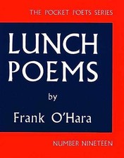 Lunch Poems (City Lights Pocket Poets - Paperback, by Frank O'Hara - Very Good Poetry Books price