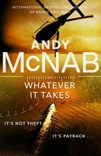 Whatever It Takes: The thrilling new novel from bestseller Andy Bestselling Books price
