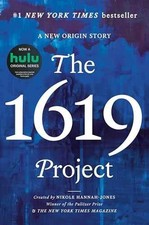 The 1619 Project: A New - Hardcover, by Roper Caitlin; Silverman - Very Good b History Books price