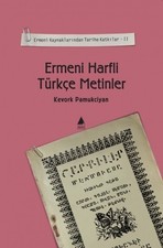 Armeno-Turkish Texts Kevork Pamukciyan Aras Publishing Armenian Alphabet History Classical Turkish (Divan) Literature price