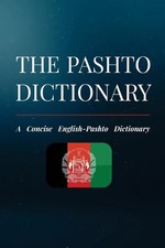 The Pashto Dictionary: A Concise English-Pashto Dictionary Foreign Language Dictionaries price