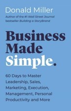 Business Made Simple: 60 Days to Master Leadership, Sales, Marketing,... Business Management Books price
