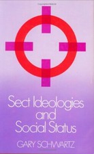 Sect Ideologies and Social Status Ideologies price