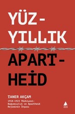 Taner Akcam Yuzyillik Apartheid Armenian Genocide Turkish History Aras Publishin Turkish History price