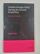 TURKISH FOREIGN POLICY DURING THE SECOND WORLD WAR - DERINGIL - TRADE PB - VG+ Turkish History price