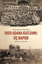 Adana Massacre 1909 Three Reports - Armenian History & Heritage - Turkish Book Turkish History price