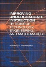Improving Undergraduate Instruction in Science, Technology, Engineering, and... Science, Technology and Engineering Books price