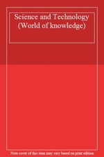 Science and Technology (World of knowledge) Science, Technology and Engineering Books price