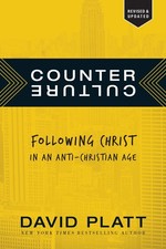 Counter Culture: Following Christ in an Anti-Christian Age Religious Culture and Ethics price