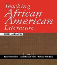 Teaching African American Literature: Theory and Practice by Graham, Maryemma American Literature price