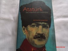 Ataturk: The Rebirth of a Nation (Phoenix Giants) by Kinross, Patrick Paperback Ataturkism price