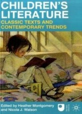 Children's Literature: Classic Texts and Contemporary Trends Contemporary Children's Literature price