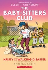 Kristy and the Walking Disaster: A Graphic Novel (the Baby-Sitters Club #16) Youth Books price