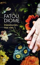 Inassouvies, Nos Vies (French Edition) - Pocket Book, by Diome Fatou - Very Good French Literature price