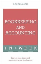 Bookkeeping and Accounting in a Week: Teach Yourself (Teach Yourself: In a Week Accounting Finance Books price
