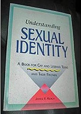 Understanding Sexual Identity : A Book for Gay Teens and Their Fr Health and Sexuality Books price