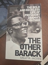 Other Barack : The Bold and Reckless Life of President Obama's Father S. Jacobs Other Biography Books price