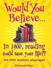 Would You Believe...in 1400, reading could save your life?!: and other academic Other Biography Books price