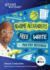 Kwame Alexander's Free Write: A Poetry Notebook by Alexander, Kwame Children's Poetry price