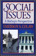 SOCIAL ISSUES: A BISHOP'S PERSPECTIVE By Emerson S Colaw *Excellent Condition* Social Life / Social Issues price