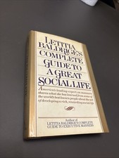 Complete Guide to a Great Social Life - Letitia Baldrige (HC, DJ. 1987, 1st Ed.) Social Life / Social Issues price